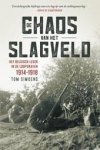Simoens, Tom - De chaos van het slagveld - het Belgische leger in de loopgraven 1914-1918