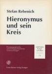 Rebenich, Stefan - Hieronymus und seine Kreis. Prosopographische und sozialgeschichtliche Untersuchungen. Rebenich, Stefan - Hieronymus und seine Kreis. Prosopographische und sozialgeschichtliche Untersuchungen.