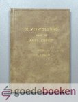 Bunyan, Joh. - De verwoesting van de anti-Christ --- De verwoesting van de anti-Christ en de getuigen gedood Bunyan, Joh. - De verwoesting van de anti-Christ --- De verwoesting van de anti-Christ en de getuigen gedood