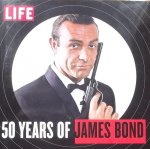 Sullivan, Robert. (red.) - LIFE: 50 Years of James Bond