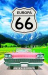 Anika Redhed - Route 66 Europa - waargebeurd reisverhaal