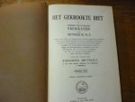 Smytegelt Bernardus - Het gekrookte riet of honderd vijf- en - veertig predikatiën over Mattheus XII: 20,21