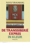 Rudolf Braunburg - De transsiberië expres in kleur