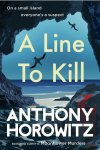 Anthony Horowitz - A Line to Kill