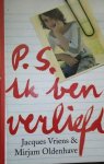 J. Vriens - P.S. Ik ben verliefd - Auteur: Mirjam Oldenhave