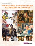 Roen van der Geest - Training voor het nieuwe examen met historische contexten / Leerlingenboek / Examenkatern vwo