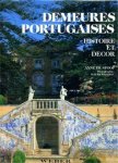 Anne De Stoop - Demeures Portugaises Histoire et Décor