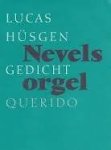 Husgen, Lucas - Nevels orgel. Gedichten