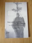 Nissen, P. - Eene zachte aanraking van zijn zieleleven / over 'ware' en 'valse' mystiek rond 1900