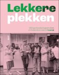 Greet Draye , Liesbeth Geussens , Yves Segers - Lekkere plekken  200 jaar boodschappen doen en buitenshuis eten in Leuven