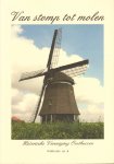 Diverse auteurs - Van Stomp tot Molen, 118 pag. paperback, gave staat, uitgave van Historische Vereniging Oosthuizen, Publicatie no. 4