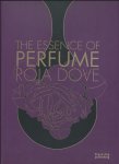 Roja Dove - The Essence Of Perfume