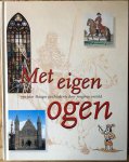 Claassen, Rob, Gemeente den Haag en Museon - Met eigen ogen 750 jaar Haagse geschiedenis door jongeren verteld