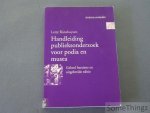 Ranshuysen, Letty. - Handleiding publieksonderzoek voor podia en musea. Geheel herziene en uitgebreide editie.