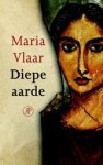 Maria Vlaar - Diepe aarde