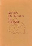 Bieleman, J. en Brood, P. - Zeventiende-eeuwse Drentse landmaten en hun gebruik./ Meten en wegen in Drenthe