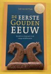 TUUK, LUUK - De eerste Gouden Eeuw. Handel en scheepvaart in de vroege middeleeuwen.
