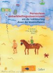 F. Verheij & P.F.A. de Nijs (red.) - Pervasieve ontwikkelingsstoornissen en de inkleuring door de levensfasen