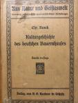 Ranck, Chr. - Kulturgeschichte des deutschen Bauernhauses. Mit 71 Abbildungen