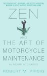 Robert M Pirsig & Robert Pirsig - Zen And The Art Of Motorcycle Maintenance