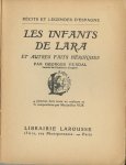 Verdal, Georges - Les Infants de Lara et autres faits héroïques.  [Récits et légendes d'Espagne]