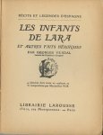 Verdal, Georges - Les Infants de Lara et autres faits héroïques.  [Récits et légendes d'Espagne]