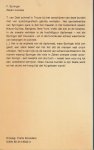 SPRINGER (Batavia 15 January 1932 - The Hague 7 November 2011) PSEUD. VAN CAREL JAN SCHNEIDER, F. - Zaken overzee - Vier autobiografisch getinte verhalen - De verovering van Bandung - Zaken overzee - Pink Eldorado - Happy days.