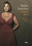 Mylou Frencken - Zonder Bert