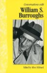 William S. Burroughs - Conversations with William S. Burroughs