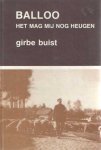 Buist, Girbe - Balloo. Het mag mij nog heugen