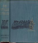 Savage, Mildred .. vertaling door . P.A. Zandstra - De stille strijd.