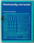 Vierstra - van de Weerd A - Handvaardig met textiel Elementaire kennis van handwerktechnieken