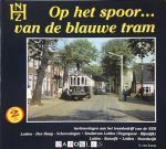 A. van Kamp - Op het spoor van de blauwe tram (deel 2 regio Leiden)