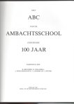 Bruinink.R& Draaisma.K - Het a.b.c. van de Ambachtsschool