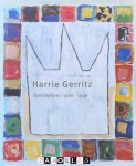 Fons Asselbergs, Hugues Boekraad, Cyrille Offermans - Harrie Gerritz Schilderijen / Paintings 1980 - 1998