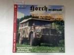 Koran, Frantisek: - Horch in Detail. 108 Typ 1a und 40, Schwerer Einheits-Pkw. als Gruppenwagen Kfz. 18/21