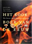 J. de Moor , N. de Rooij , A. Tielemans 26290 - Het kookboek van de eeuw de beste Nederlandse recepten van 1900-2000
