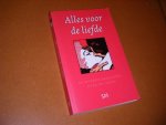 Zuiden, Henk van (samenstelling) - Alles voor de Liefde De mooiste Gedichten over de liefde