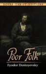 Fyodor Dostoyevsky, Fyodor Dostoyevsky - Poor Folk