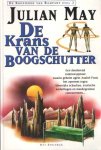 May, Julian - De krans van de boogschutter. De kronieken van Rampart, deel 3