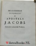 Creyghton, Johannes - De Drie Send-Brieven van den H. Johannes. En die van den H. Jacobus. Ontleedet en schriftmaatig verklaart.