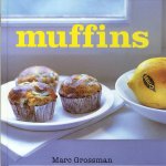 Grossman, Marc - Muffins
