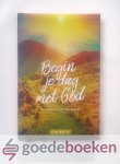 Kamp, Wilkin van der - Begin je dag met God --- Dagboek Kamp, Wilkin van der - Begin je dag met God --- Dagboek