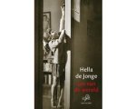 Hella de Jonge - Los van de wereld druk Heruitgave Hella de Jonge - Los van de wereld druk Heruitgave