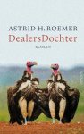Astrid Roemer - DealersDochter