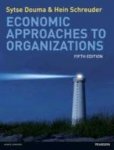 Douma, Sytse, Hein Schreuder - Economic Approaches to Organisations