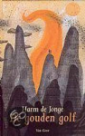 Jonge, Harm de - DE GOUDEN GOLF