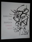 Nies, Sanne - Dancing the Garden
