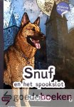 Prins, Piet - Snuf en het spookslot *nieuw* --- Dyslexie uitgave