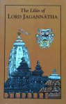 Khuntia, Somanath (author) / Narayan Harichandan (illustrations) - The Lilas of Lord Jagannatha [Jaganath / Jagannath]